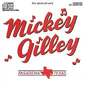 Gilley, Mickey : 10 Years of Hits CD picture