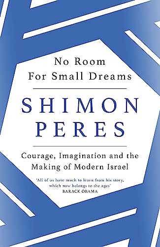 No Room for Small Dreams: Courage, Imagination . Peres Paperback*#