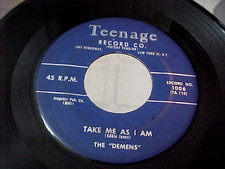 THE DEMENS -TAKE ME AS I AM/YOU BROKE MY HEART-EX VINYL & EX AUDIO-1957 ORIGINAL picture
