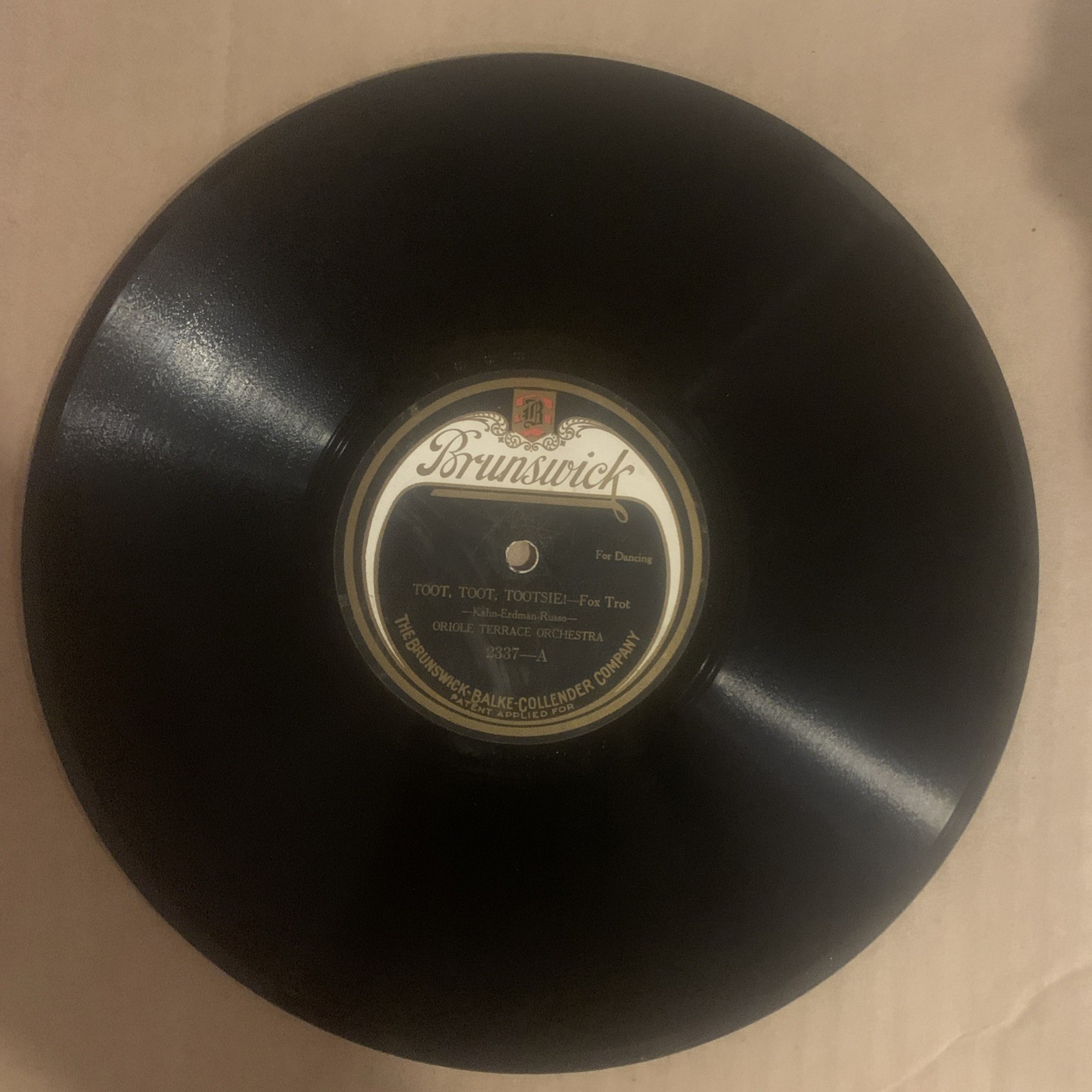 Oriole Terrace Orchestra, 78 rpm, V, Toot Toot Tootsie, Brunswick 2337