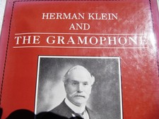HERMAN KLEIN and THE GRAMOPHONE Bel Canto Opera Record Review 1923 - 34 MORAN picture