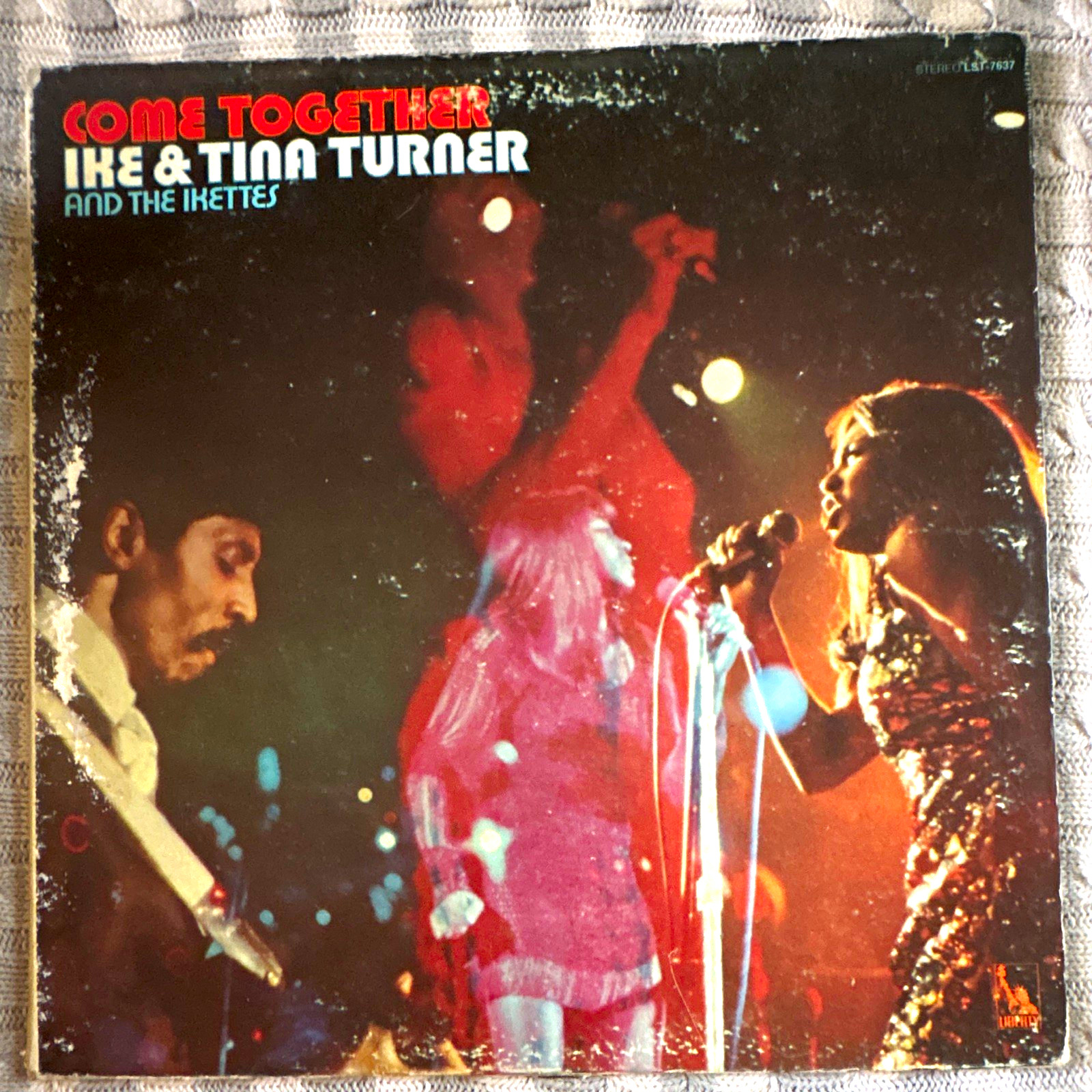 Ike & Tina Turner & The Ikettes - Come Together Liberty LST-7637 12
