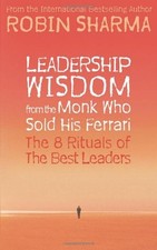 Leadership Wisdom from the Monk Who Sold His Fe, Sharma+- picture
