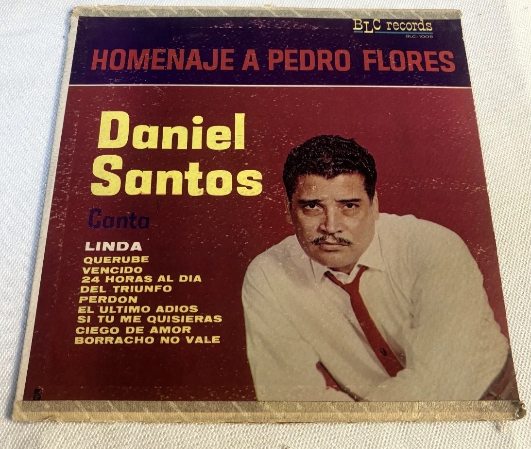 daniel santos HOMENAJE A PEDRO FLORES , Vinyl LP / BLC 1008