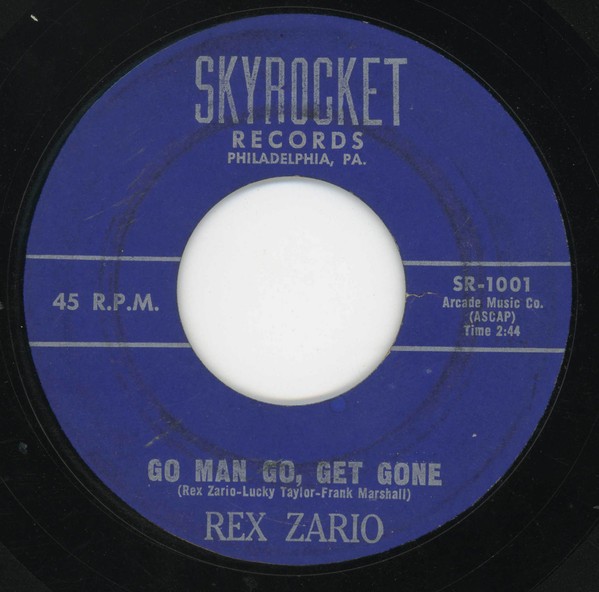 Rex Zario - Go Man Go, Get Gone / Careless Heart (7\