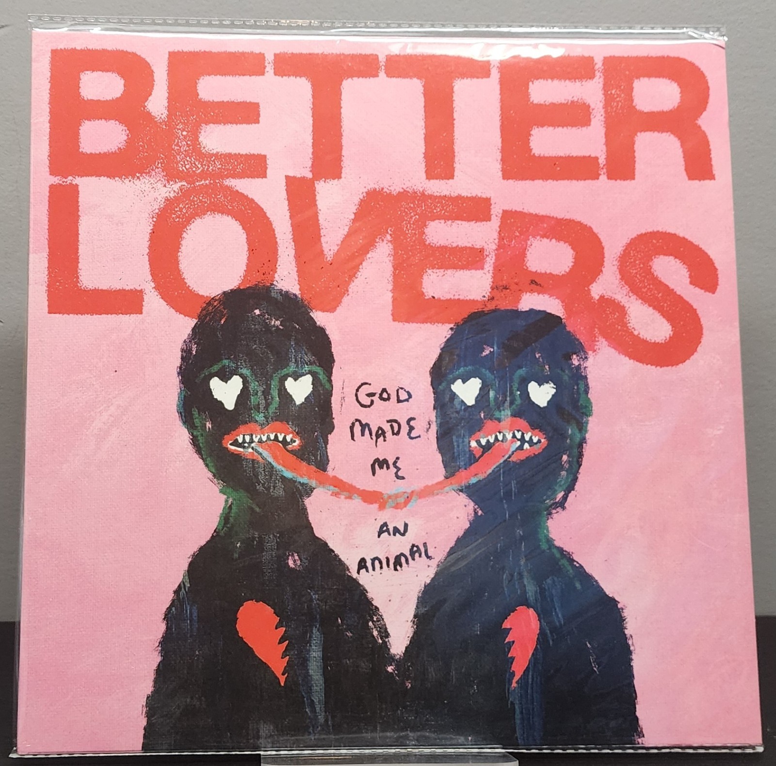 Better Lovers God Made Me an Animal Pink Splatter Vinyl LTD /750