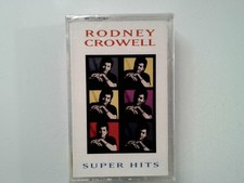Rodney Crowell Super Hits Cassette 1995 Columbia picture