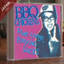 BBQ CHICKENS - Fine Songs,Playing Sucks CD Japan Import J-Pop picture
