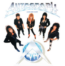 Autograph ~ Loud And Clear (1987) CD 2006 Rock Candy Records UK •• NEW •• picture