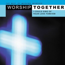 Worship Together by Worship Together (CD, 2003) picture