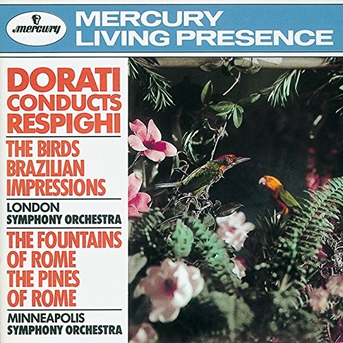 Dorati Conducts Respighi - GOOD