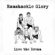 USED: Ramshackle Glory - Live The Dream (LP, Album) vinyl - grading in descripti picture