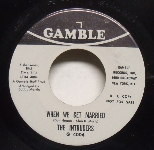 The Intruders - When We Get Married - 1970 NM Soul Promo 45 on Gamble