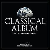 Various Composers : The Best Classical Album in the World... Ever CD 4 discs picture