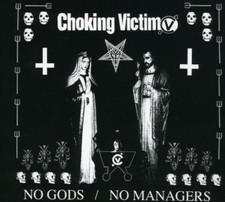 Choking Victim - No Gods, No Managers [New CD] picture