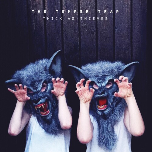 The Temper Trap - Thick As Thieves [New CD]