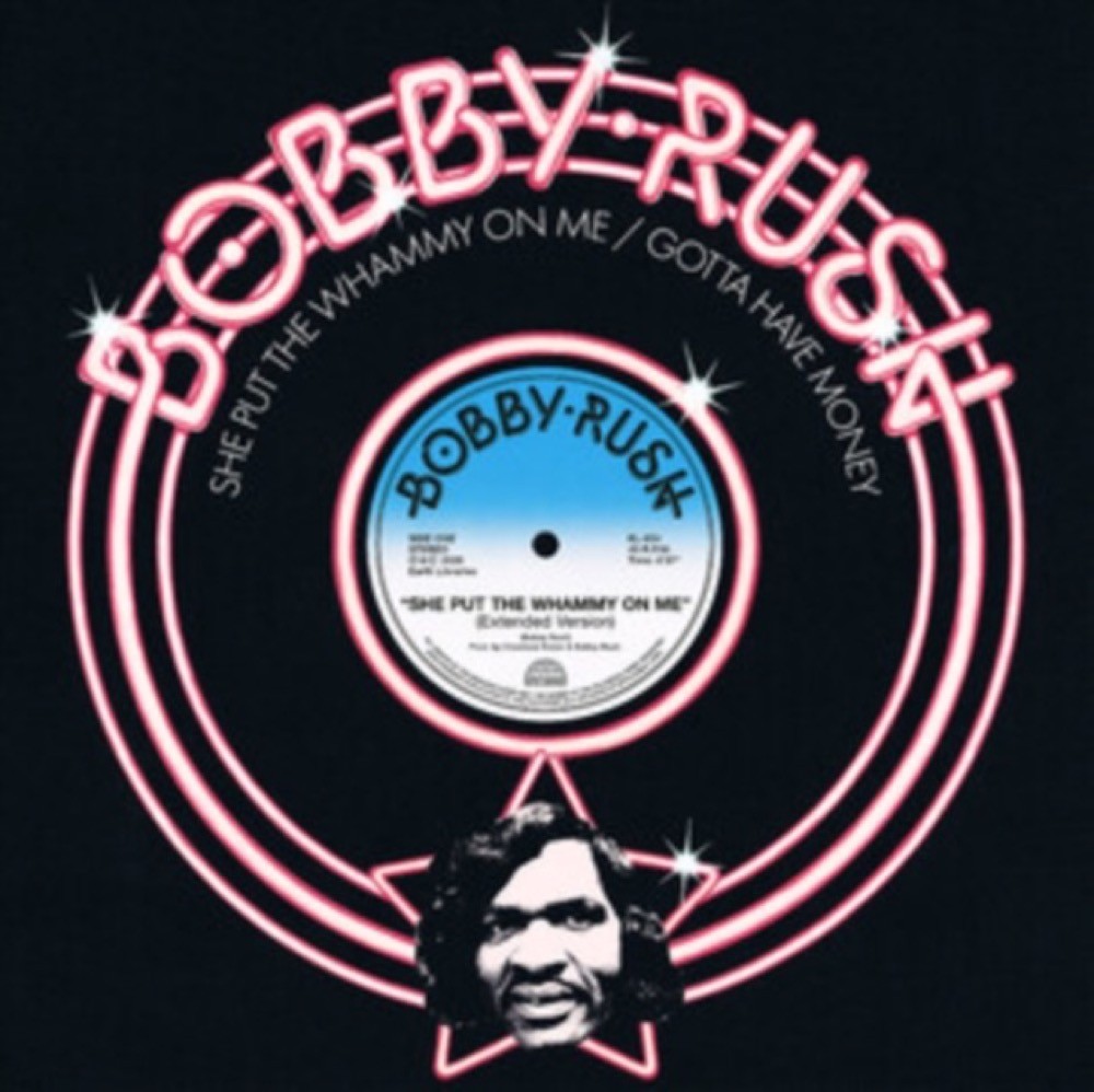 Bobby Rush - She Put the Whammy on Me B / W Gotta Have Money New Sealed Vinyl