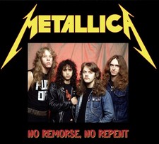 Metallica No Remorse, No Repent: Live in San Francisco, 1983/Live at Monste (CD) picture