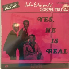 JOHN EDMOND,S GOSPEL TRUTH LP YES HE IS REAL picture