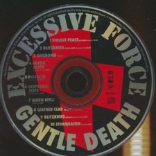 Excessive Force: Gentle Death MUSIC AUDIO CD industrial ebm electronic 1993 Wax picture