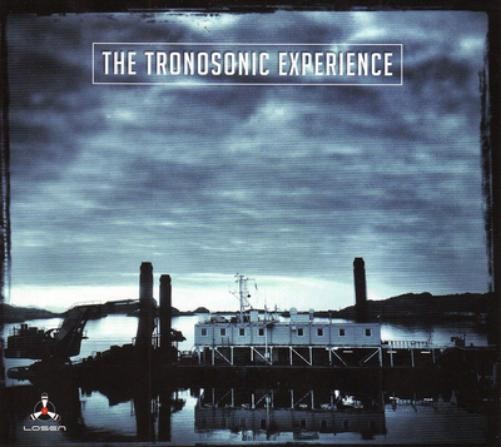 The Tronosonic Experience The Tronosonic Experience (Vinyl) 12