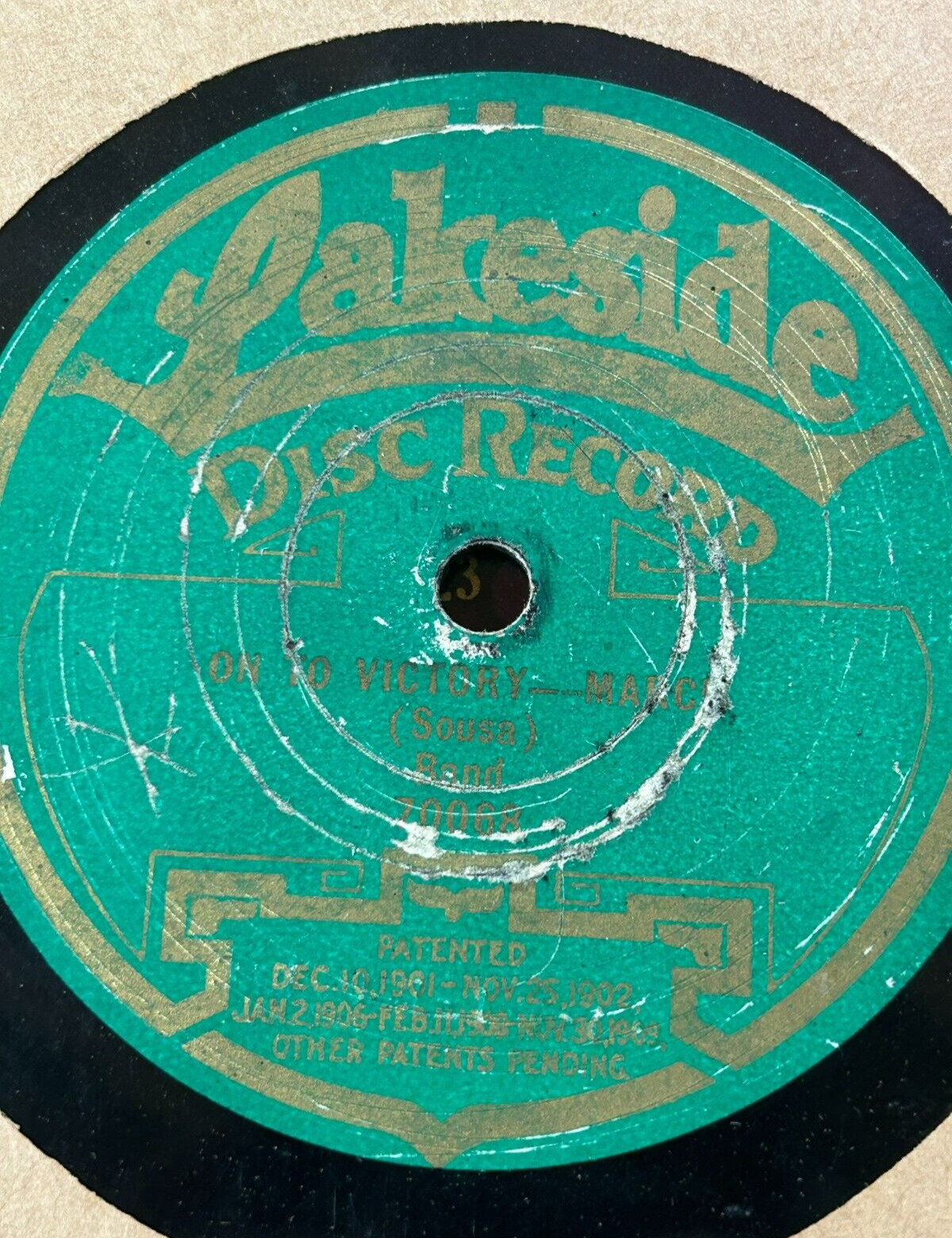 On to Victory March - Sousa's Band RARE Lakeside One-Side 78RPM c1910s