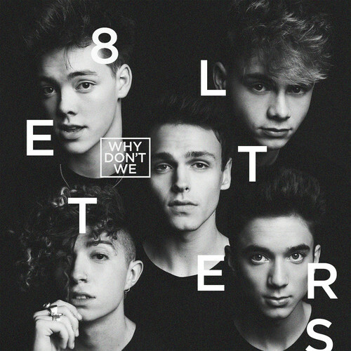 WHY DON'T WE - 8 Letters CD NEW/SEALED