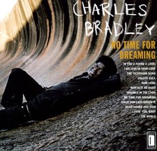 Charles Bradley - No Time For Dreaming [New Vinyl LP] Digital Download picture