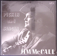 JIM McCALL PICKIN AND SINGIN VETCO EXCELLENT W/SHRINK VINYL LP 149-48W picture