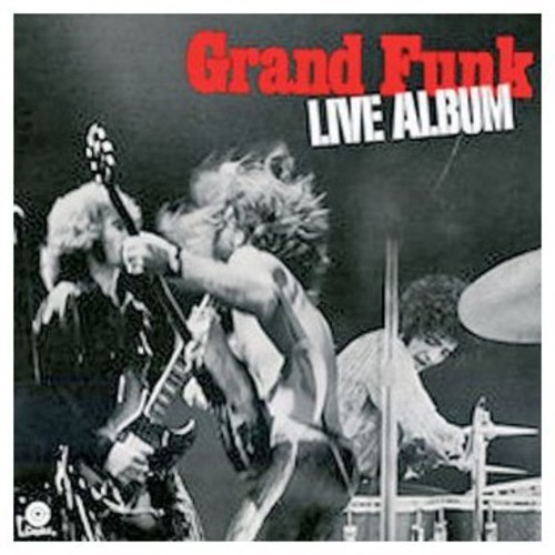 Grand Funk Railroad - Live Album [New CD] Rmst