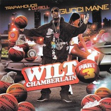 TRAPAHOLICS GUCCI MANE WILT CHAMBERLAIN PT 3 MIXTAPE MIX CD PROMO picture