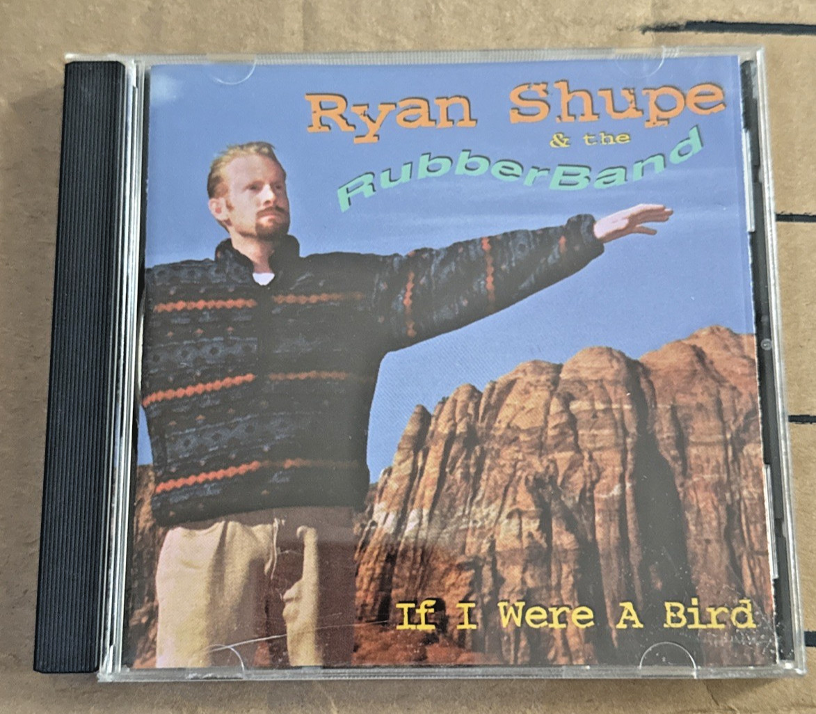 If I Were a Bird by Ryan Shupe & the Rubberband/Ryan Shupe (CD, Dec-1999,...