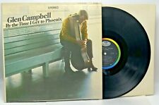 Vintage Glen Campbell By The Time I Get to Phoenix LP Vinyl Record  picture