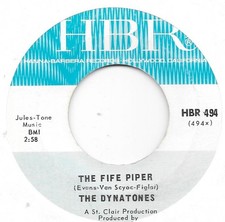 THE DYNATONES The Fife Piper on HBR northern soul VG+ 45 HEAR picture