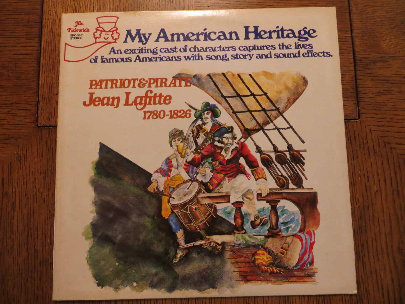 My American Heritage: Patriot & Pirate Jean Lafitte 1780-1826 - 1978  LP VG+/VG+