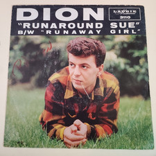 Dion RUNAROUND SUE / RUNAWAY GIRL  (GREAT DOO WOP 45/PS) #3110 PLAYS VG+ TO VG++ picture