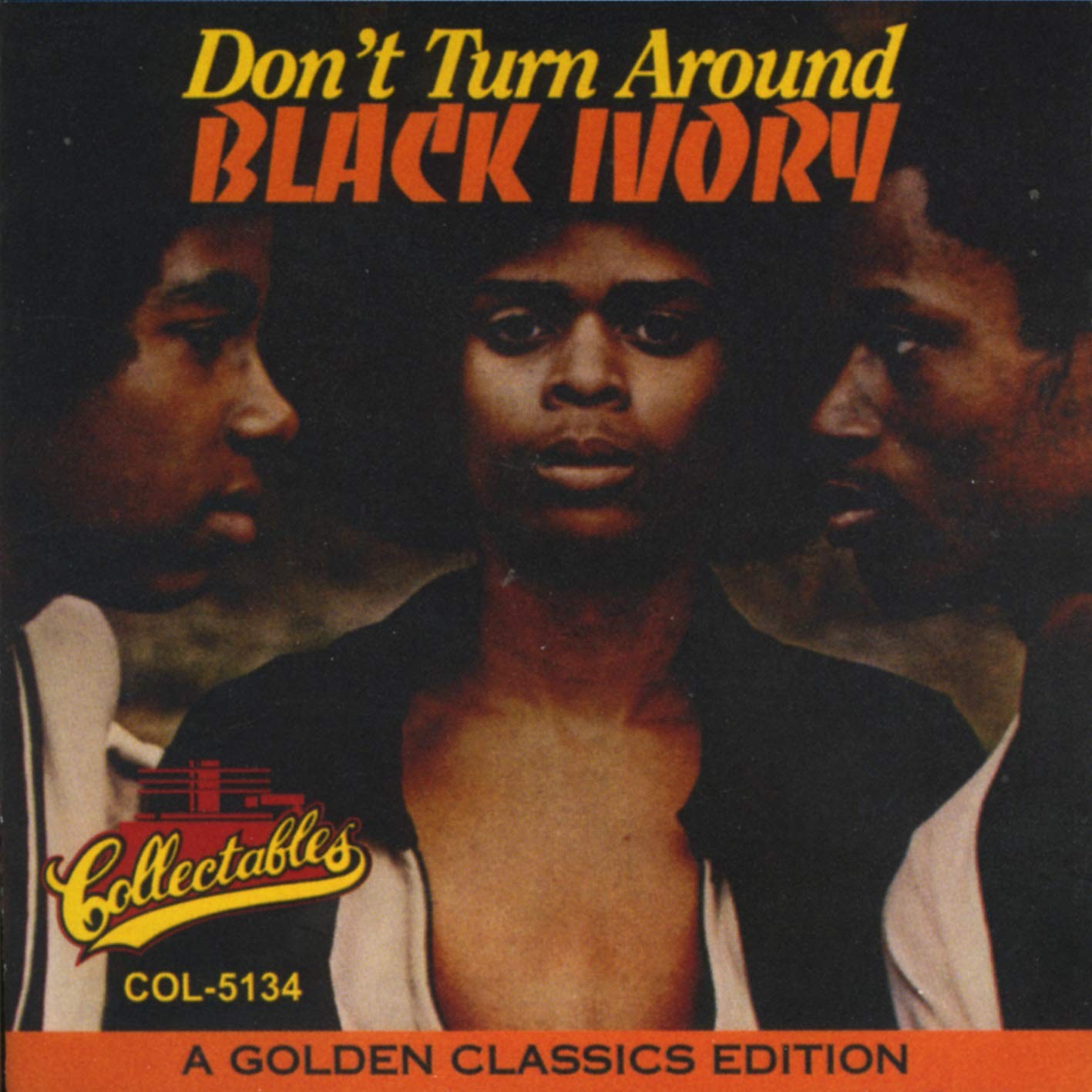 Don\'t Turn Around: A Golden Classics Edition - BLACK IVORY - Good - See cond...
