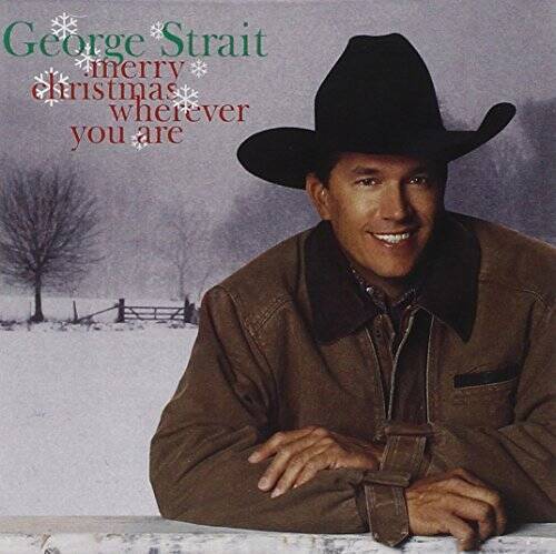 Merry Christmas Wherever You Are - Audio CD By George Strait - VERY GOOD