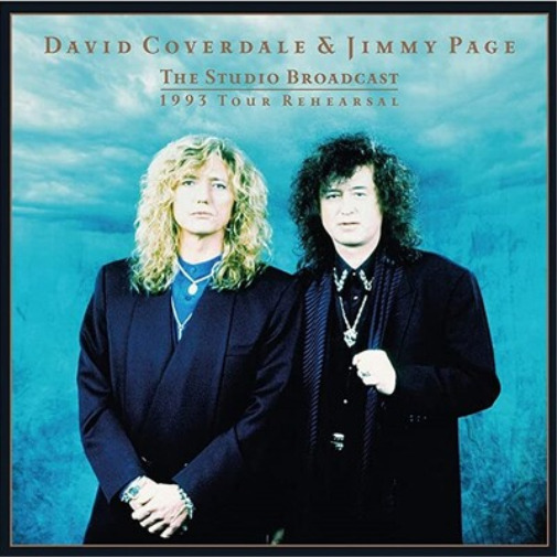 David Coverdale & Jimmy Page The Studio Broadcast: 1993 Tour Rehearsals (Vinyl)