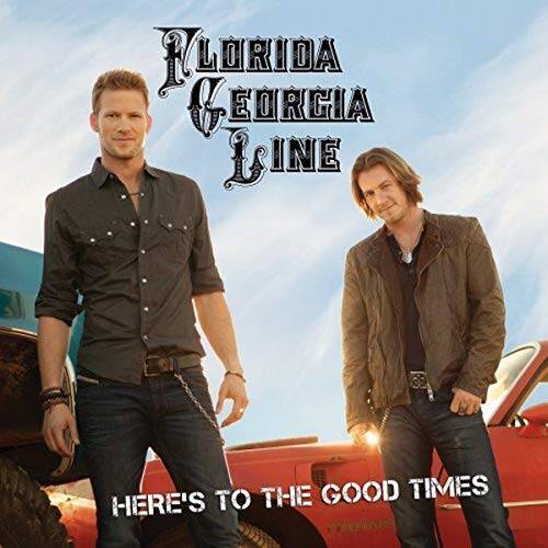 Here's To The Good Times - Audio CD By Florida Georgia Line - GOOD