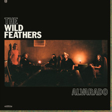 The Wild Feathers Alvarado (Vinyl) 12