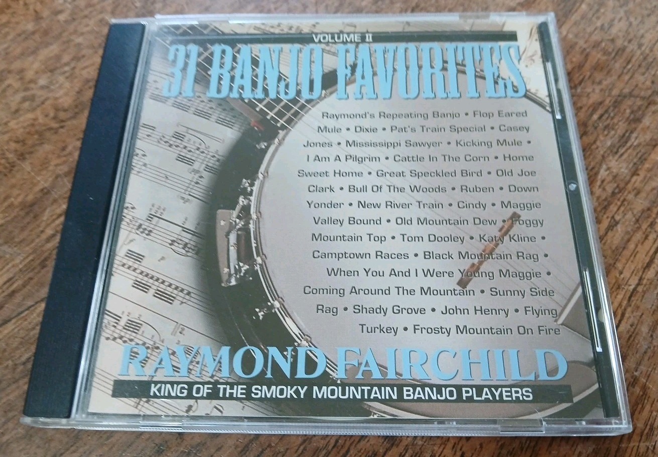 Vol. 2-31 Banjo Favorites by Raymond Fairchild (CD, 2001)